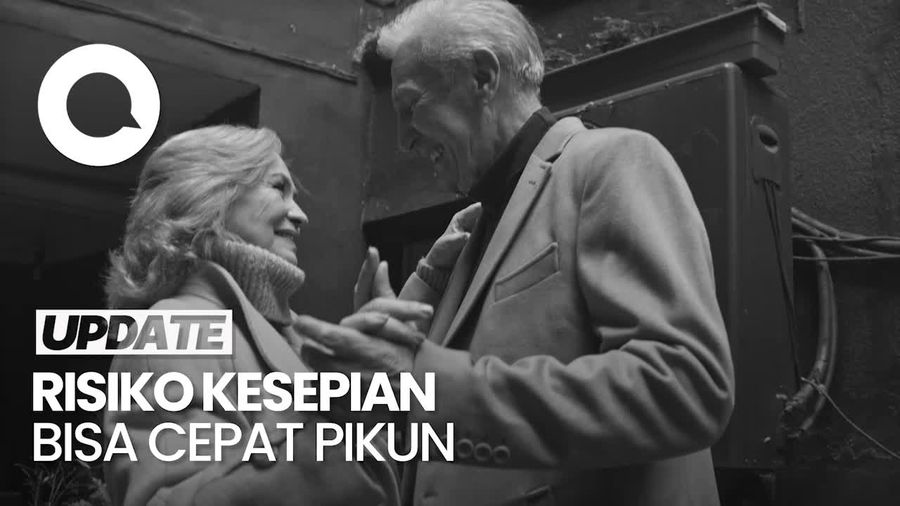 Video: Kesepian Ternyata Tingkatkan Risiko Pikun