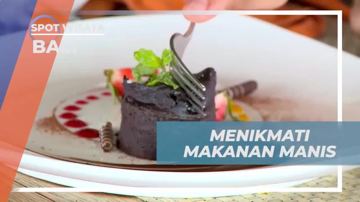 Menikmati Makanan Penutup yang Manis di Bali
