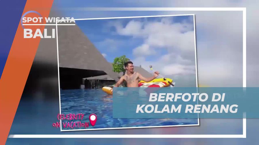Berfoto-Foto di Kolam Renang dengan Pemandangan Indah, Bali