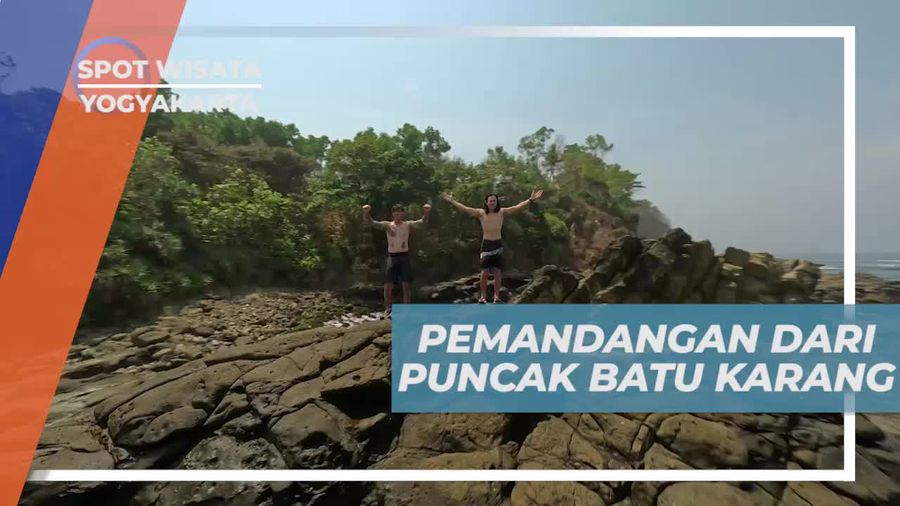 Terkesima dengan Pemandangan dari Puncak Batu Karang di Yogyakarta