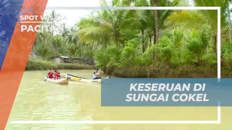 Seru-seruan di Sungai Cokel Pacitan dengan Sampan