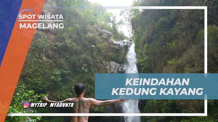 Mengagumi Keindahan Alam di Air Terjun Kedung Kayang, Magelang