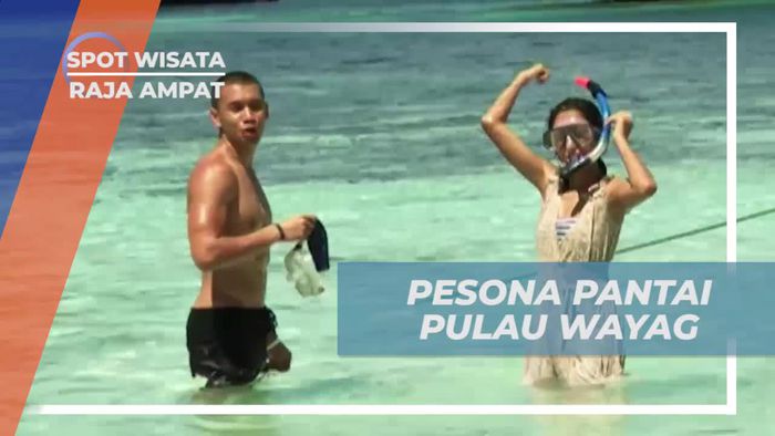 Rasakan Pesona Pantai Pulau Wayag, Raja Ampat