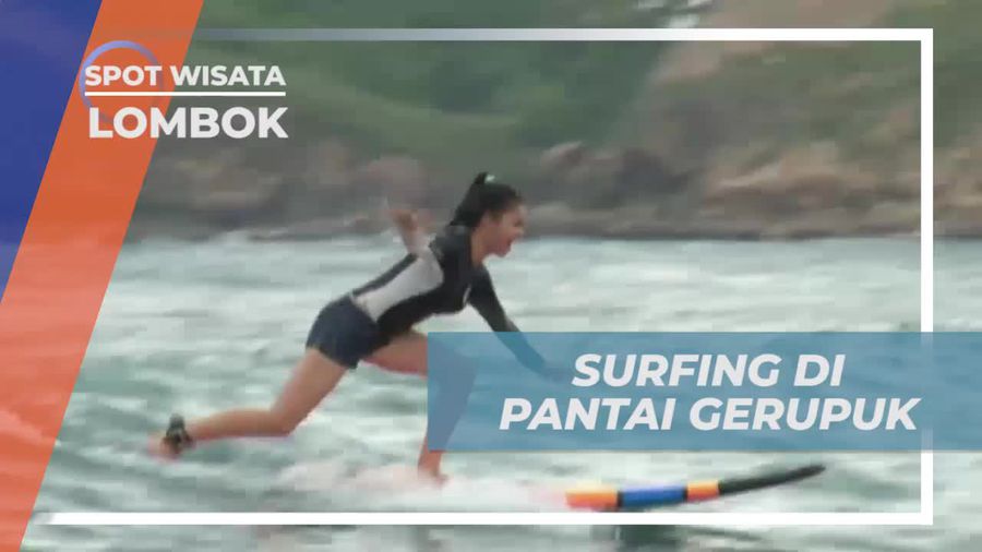Nikmati Serunya Surfing di Pantai Gerupuk, Lombok
