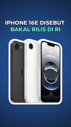 Video: Pernyataan Apple soal iPhone 16e Bakal Hadir di Indonesia
