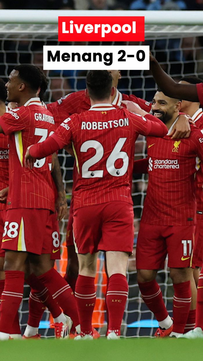 Video Man City Vs Liverpool: The Reds Menang 2-0
