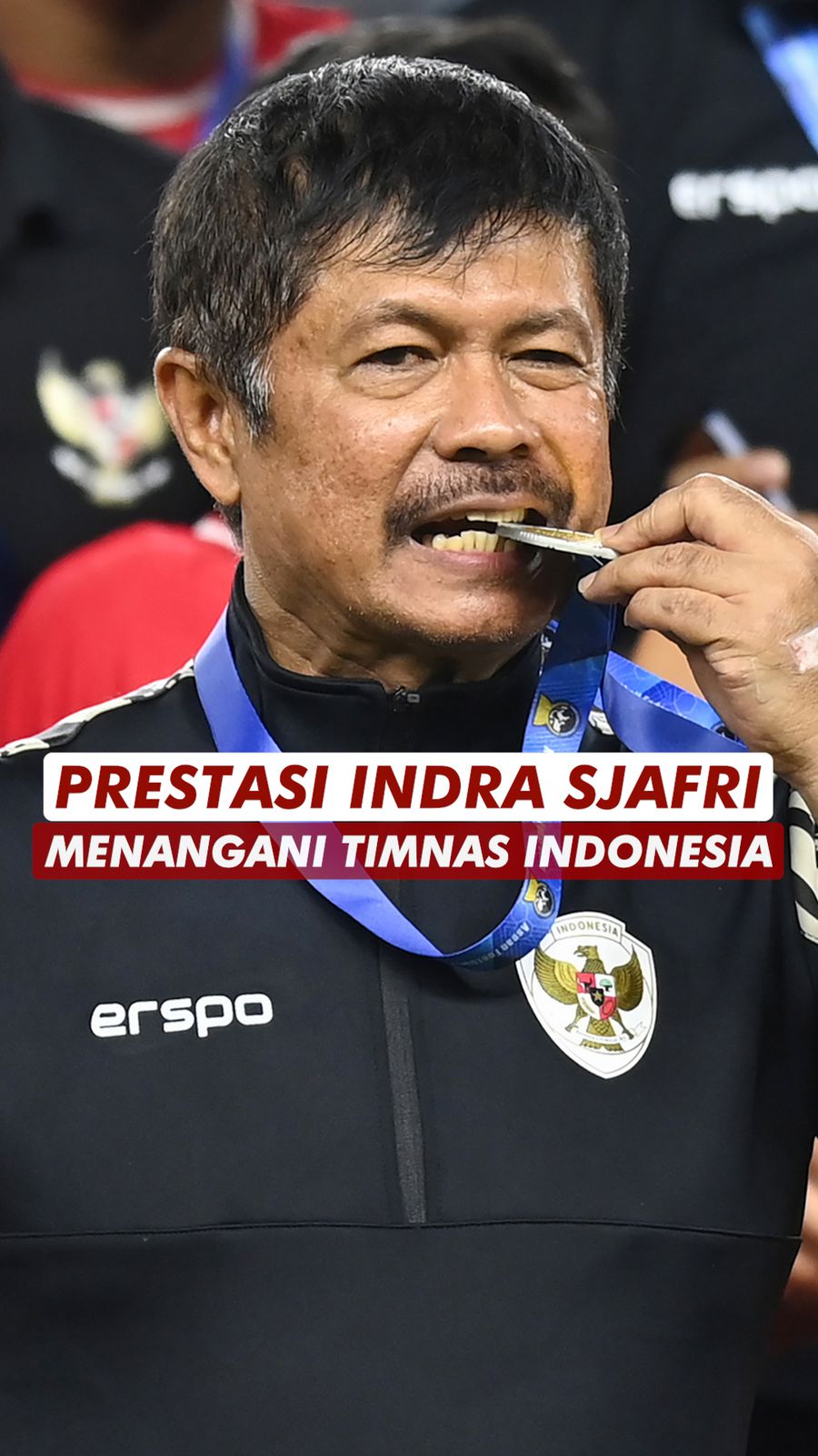 Video: Sederet Prestasi Indra Sjafri Selama Tangani Timnas Indonesia