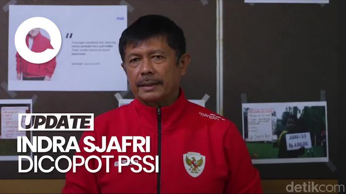 Video: PSSI Copot Indra Sjafri dari Pelatih Timnas Indonesia U-20