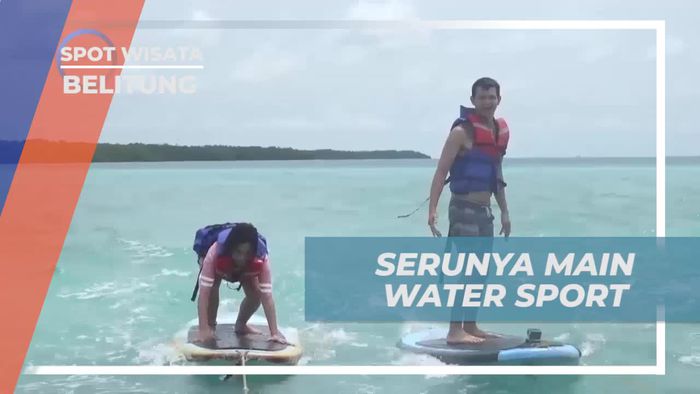 Serunya Main Water Sport, Belitung