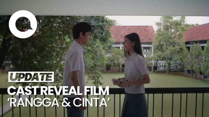 Video: Yuk Kenalan dengan Wajah Baru di Film Rangga & Cinta