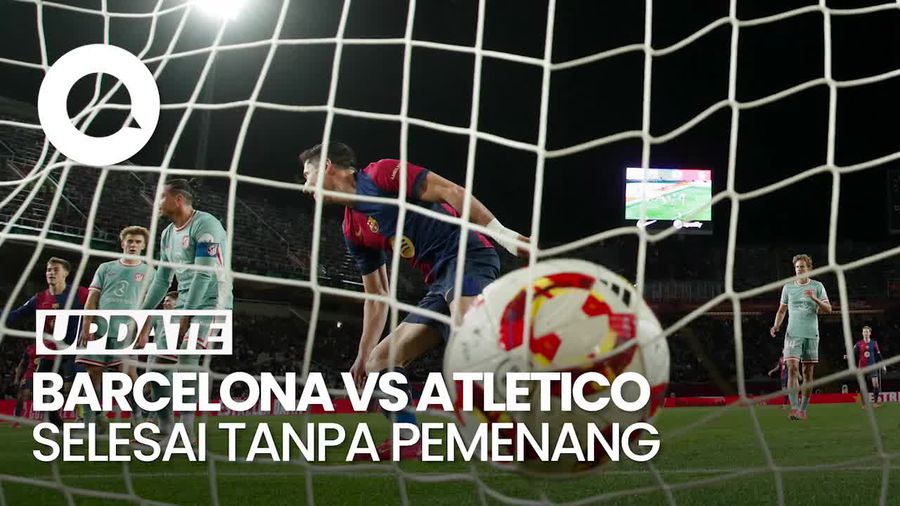 Video Hujan Gol di Laga Barcelona Vs Atletico, Selesai Tanpa Pemenang