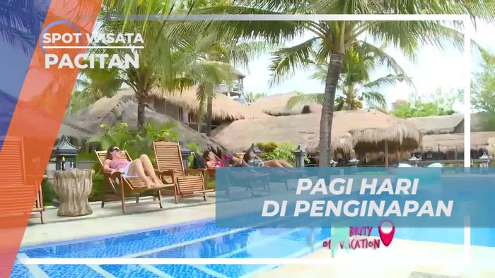 Bersantai di Pagi Hari yang Menyejukkan di Penginapan, Pacitan