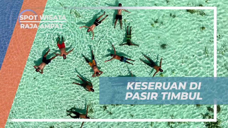 Bersama Warga Setempat Merayakan Keseruan di Pasir Timbul, Raja Ampat