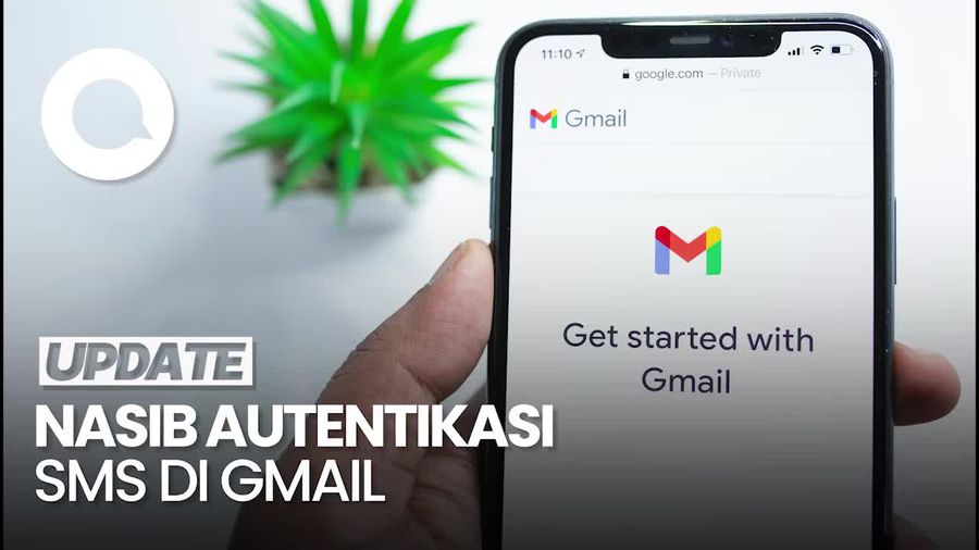 Video: Google Berencana Hapus SMS Autentikasi di Gmail