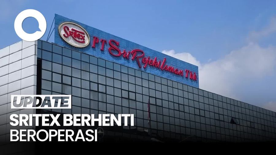 Video Perjalanan Raksasa Tekstil Sritex: Dinyatakan Pailit hingga Tutup Total