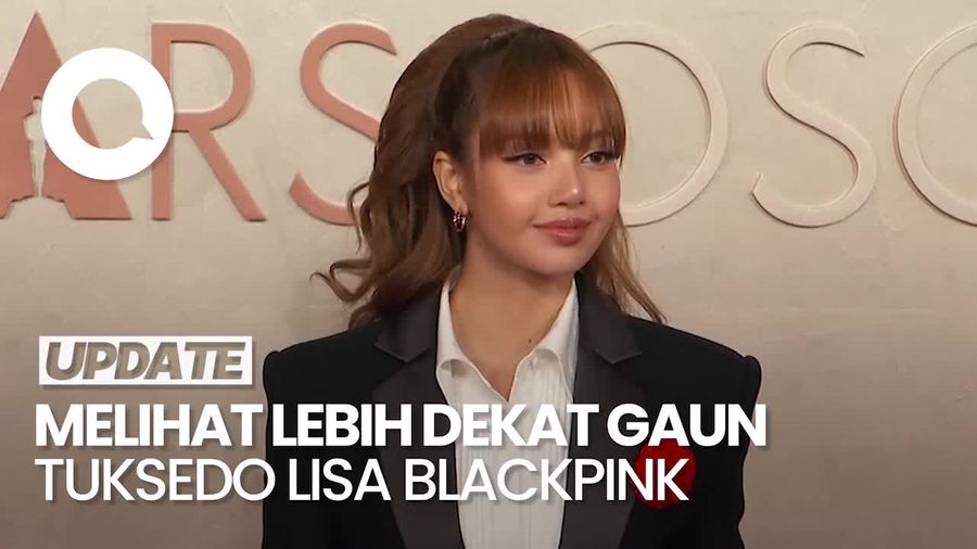 Video: Detail Gaun Tuksedo Lisa BLACKPINK di Red Carpet Oscar 2025