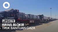 Video: Israel Tak Izinkan Truk Bantuan Masuki Rafah Gaza