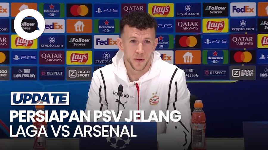 Video: PSV Yakin Punya Peluang Bagus untuk Mengalahkan Arsenal