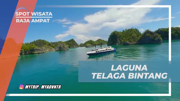 Menelusuri Pesona Laguna Telaga Bintang, Raja Ampat