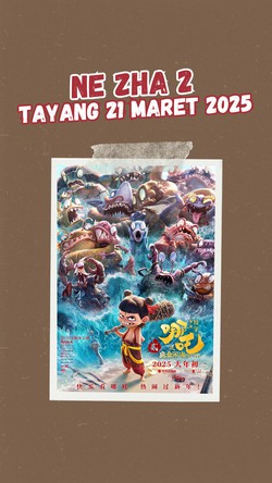Video: Film Animasi Terlaris Dunia Ne Zha 2 Segera Tayang di Indonesia