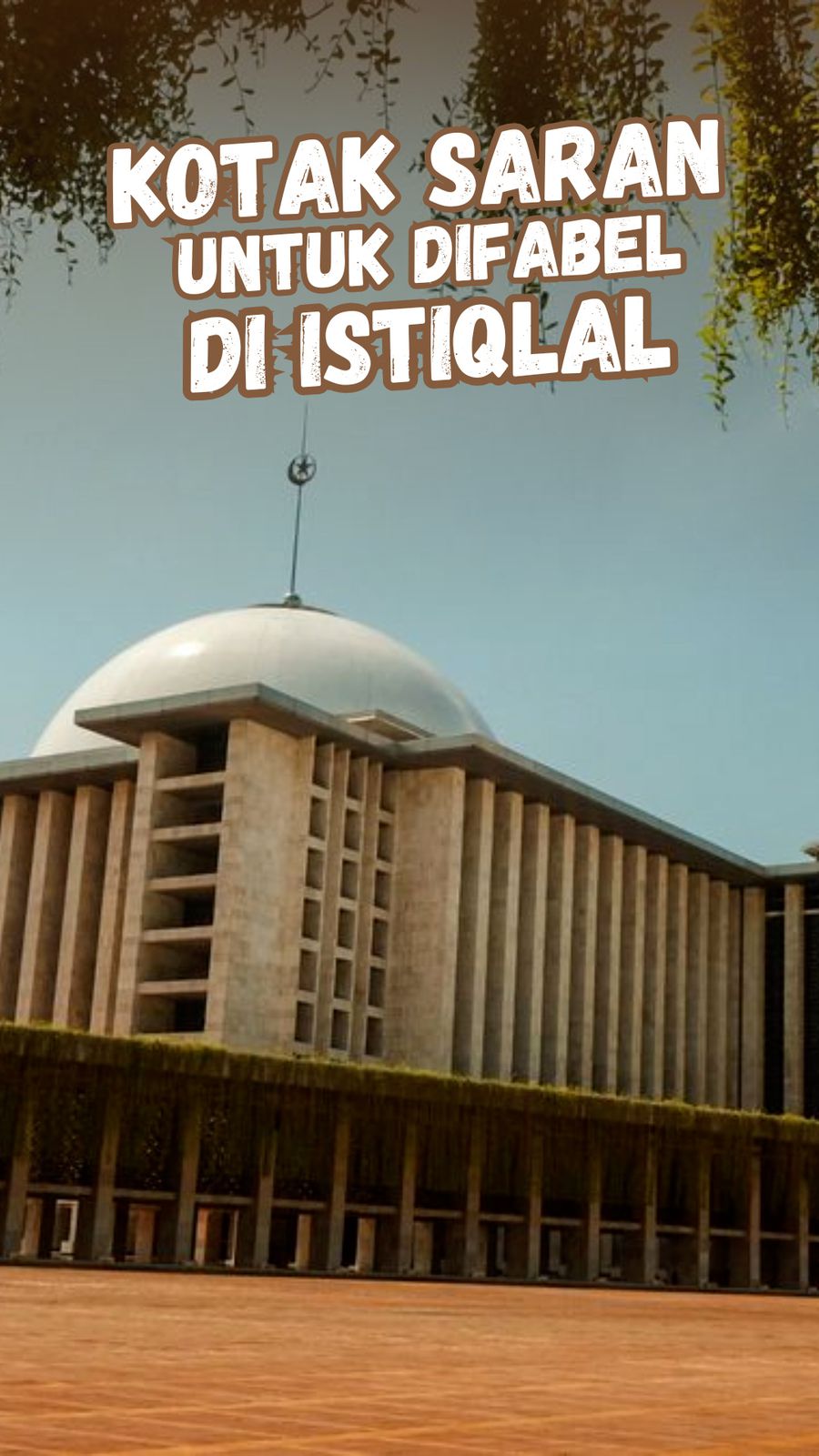 Video: Masjid Istiqlal Sediakan Kotak Saran untuk Teman Difabel