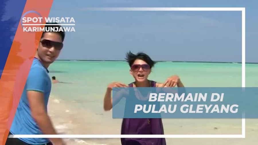Bermain Ceria di Pantai Indah Pulau Gleyang, Karimunjawa