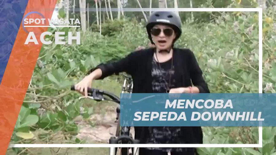 Mencoba Sensasi Bersepeda Downhill yang Menggairahkan di Aceh