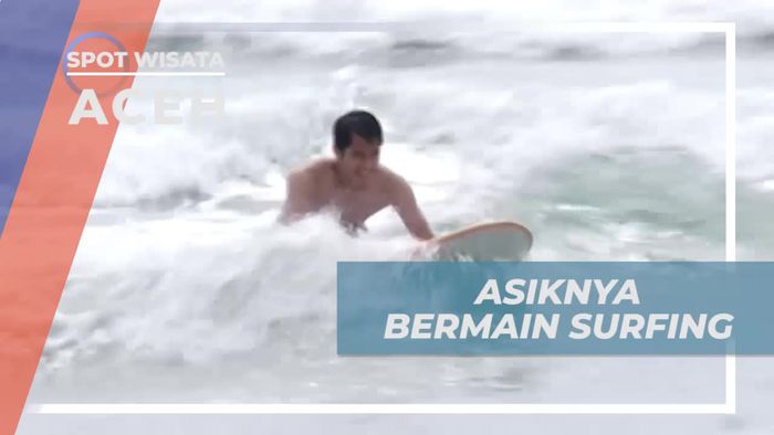 Menikmati Serunya Bermain Surfing di Ombak Tinggi Aceh