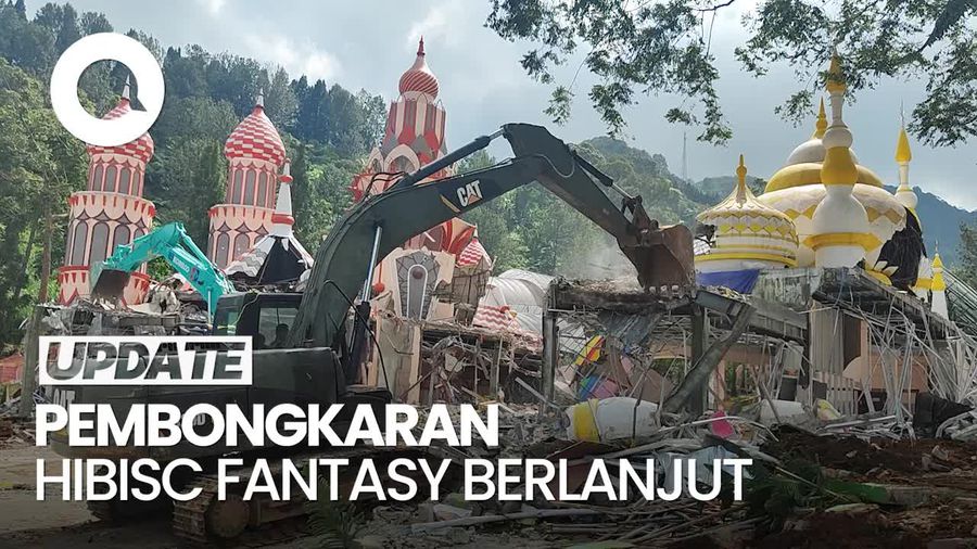 Video: Suasana Pembongkaran Hibisc Fantasy Puncak yang Berlanjut Hari Ini