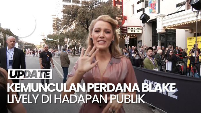 Video: Momen Blake Lively Muncul di Publik Setelah Kasus Pelecehan Seksual