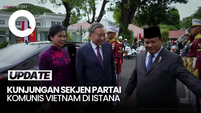 Video Prabowo Sambut Kunjungan Sekjen Partai Komunis Vietnam di Istana