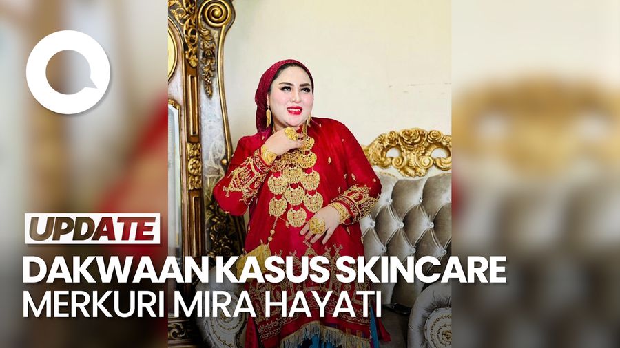 Video: Mira Hayati Didakwa Edarkan Skincare Bermerkuri