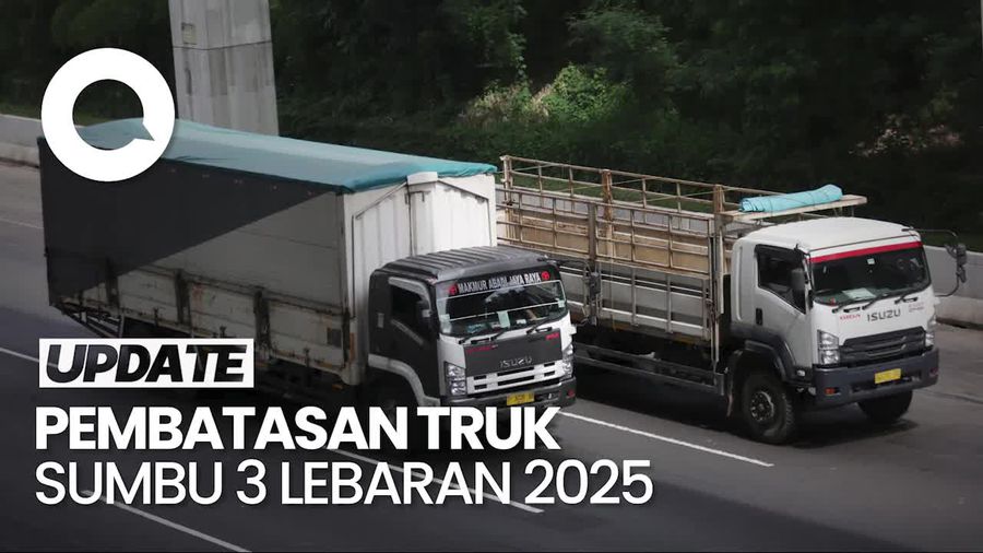 Video: Pembatasan Truk Sumbu 3 Saat Mudik Lebaran Berlaku Mulai 24 Maret