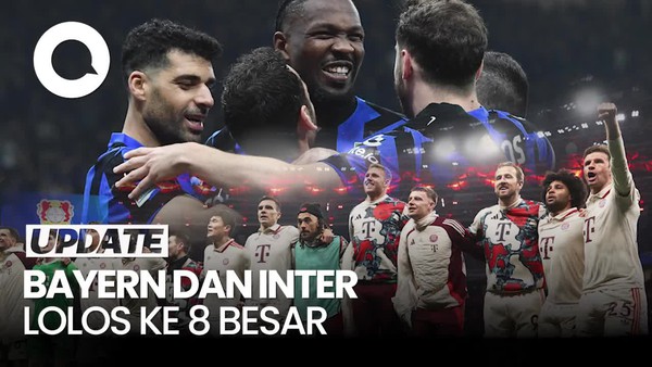 Video Liga Champions: Bayern dan Inter Lolos ke Perempatfinal