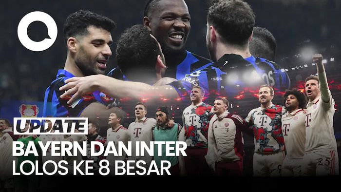 Video Liga Champions: Bayern dan Inter Lolos ke Perempatfinal