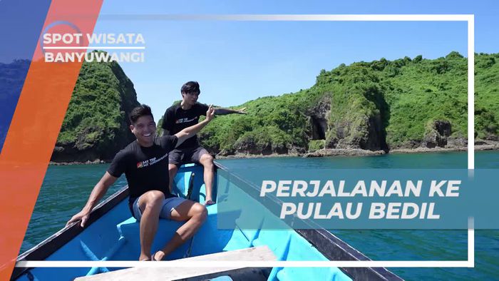 Menemukan Pesona Alam Pulau Bedil, Banyuwangi