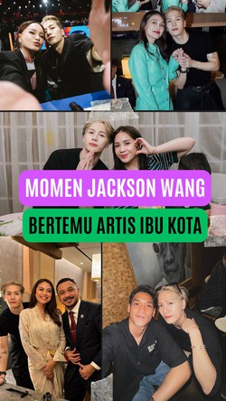Video: Sederet Artis yang Ditemui Jackson Wang Saat Pelesiran di Jakarta