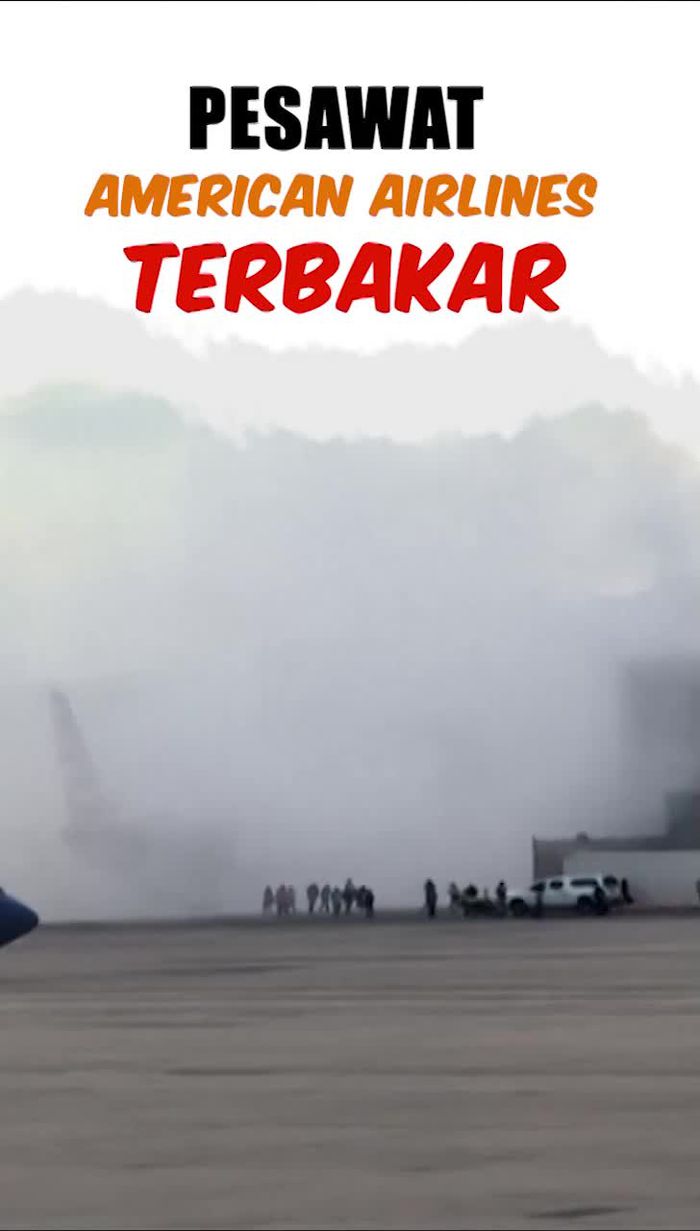 Video: Pesawat American Airlines Terbakar, Penumpang Dievakuasi