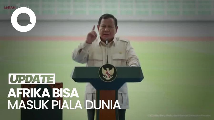 Video Prabowo: Afrika Bisa Masuk Piala Dunia, Jauh Lebih Miskin dari Kita