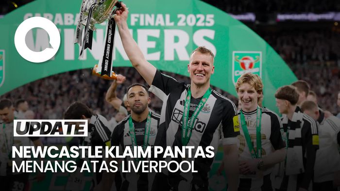 Video: Newcastle Pantas Juara Carabao Cup, Bukan Beruntung!
