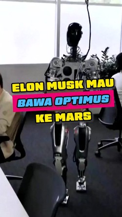 Video: Rencana Elon Musk Bawa Robot Optimus ke Mars Akhir 2026