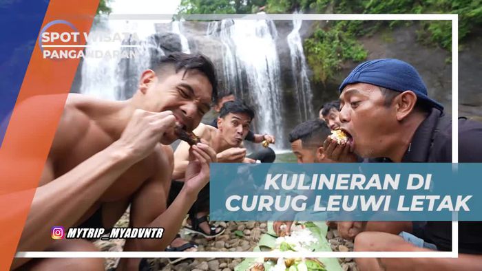 Menyantap Kuliner Lezat Ditemani Keindahan Curug Leuwi Letak, Pangandaran