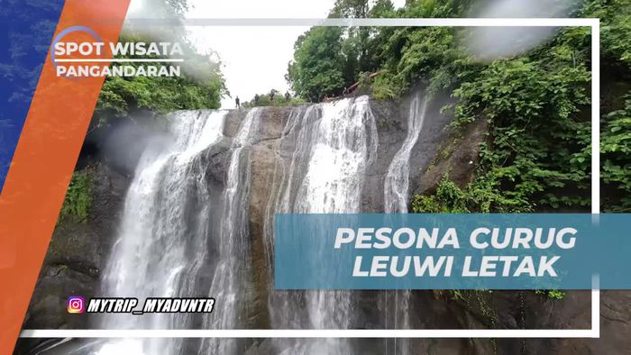 Mengeksplor Pesona Curug Leuwi Letak yang Memukau di Pangandaran