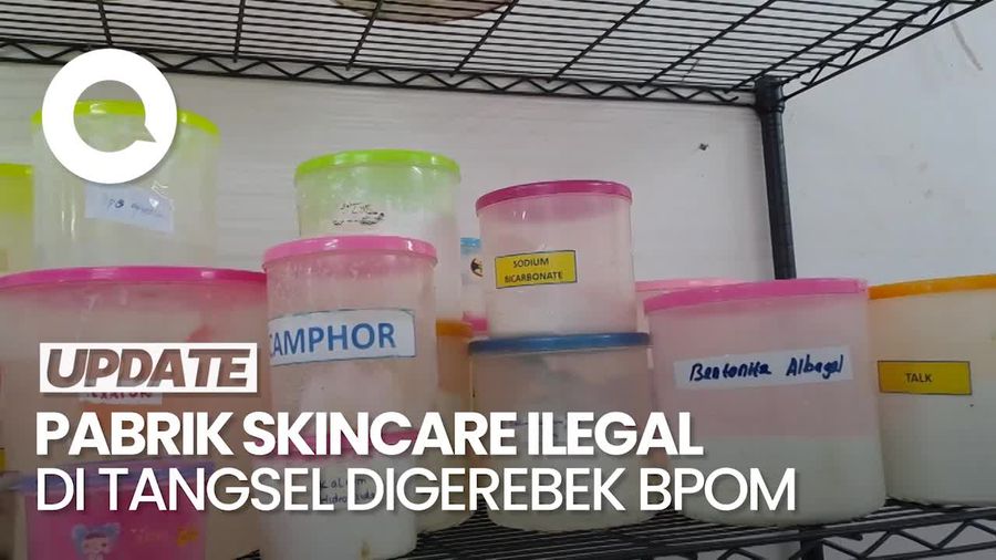Video BPOM Gerebek Pabrik Skincare Ilegal di Tangsel