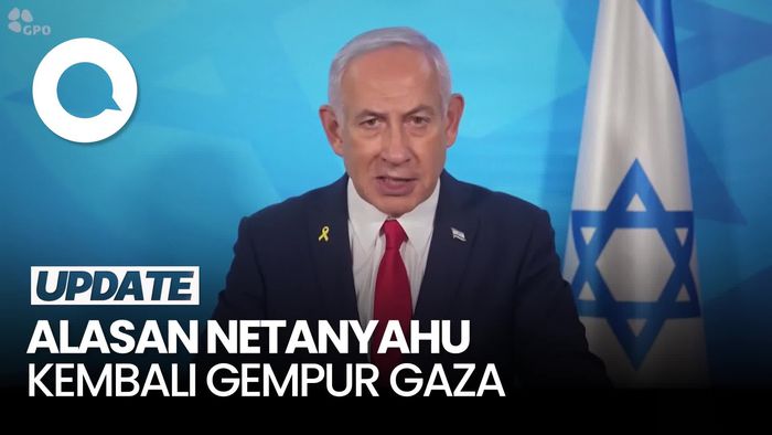Video: Alasan Netanyahu Kembali Gempur Gaza, Tuding Hamas Ogah Bebaskan Sandera