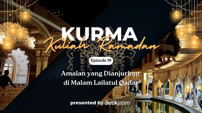 Amalan yang Dianjurkan di Malam Lailatul Qadar