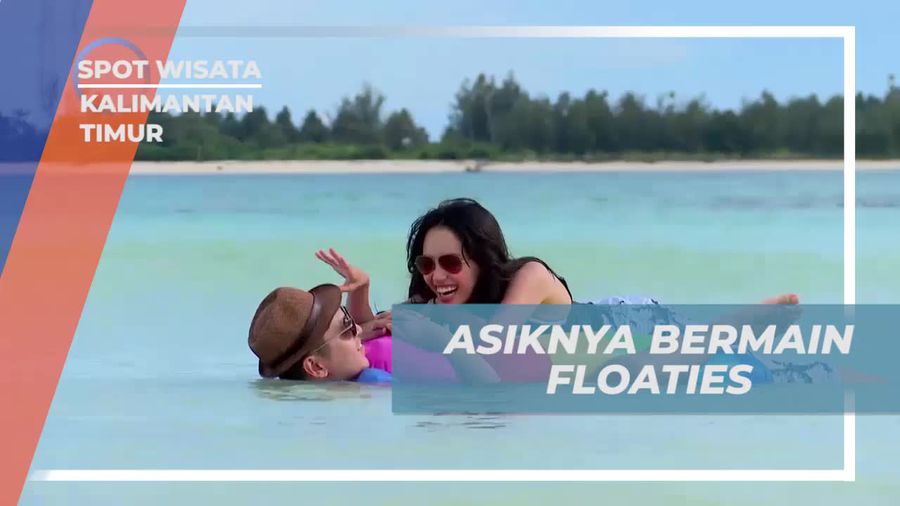 Bersantai Asyik di Atas Floties di Gusung Sanggalau, Kalimantan Timur