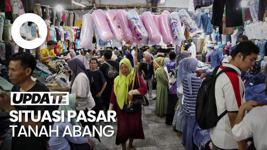 Video: Geliat Pasar Tanah Abang Jelang Lebaran