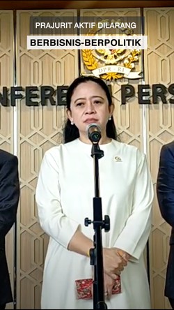 Video Puan soal UU TNI: Prajurit Aktif Tetap Dilarang Berbisnis-Berpolitik