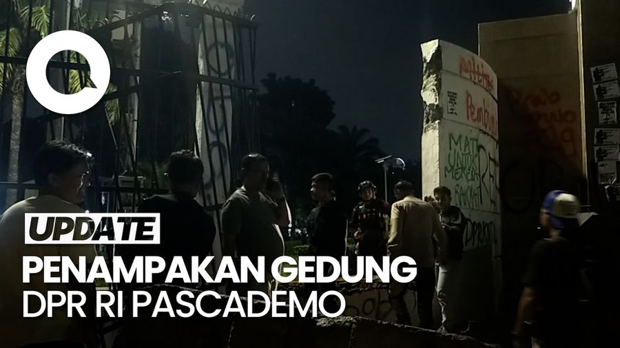 Video: Penampakan Gedung DPR RI Seusai Demo, Pagar Jebol-Tembok Penuh Coretan